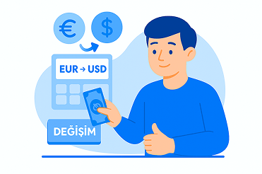 Hızlı ve Hatasız Döviz Değişim İşlemleri